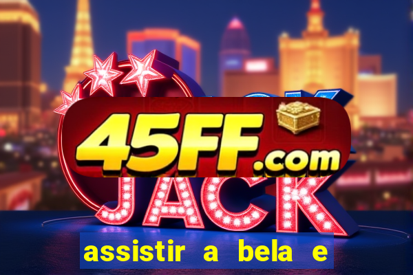 assistir a bela e a fera (1991 mega filmes)
